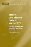 Services Liberalization in the EU and the WTO (eBook, ePUB)