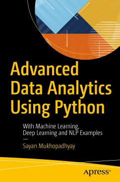 Advanced Data Analytics Using Python (eBook, PDF) - Mukhopadhyay, Sayan