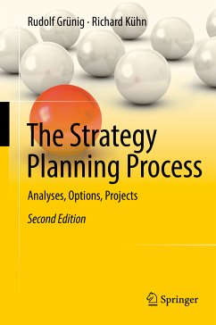 The Strategy Planning Process (eBook, PDF) - Grünig, Rudolf; Kühn, Richard