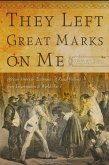 They Left Great Marks on Me (eBook, PDF) They Left Great Marks on Me (eBook, PDF)