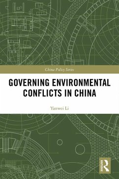 Governing Environmental Conflicts in China (eBook, PDF) - Li, Yanwei