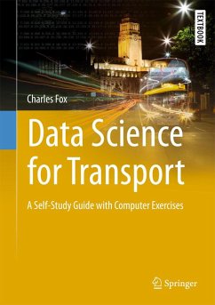 Data Science for Transport (eBook, PDF) - Fox, Charles