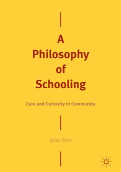 A Philosophy of Schooling (eBook, PDF) - Stern, Julian