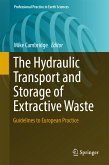 The Hydraulic Transport and Storage of Extractive Waste (eBook, PDF)