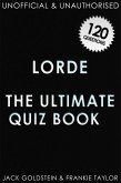 Lorde - The Ultimate Quiz Book (eBook, PDF)