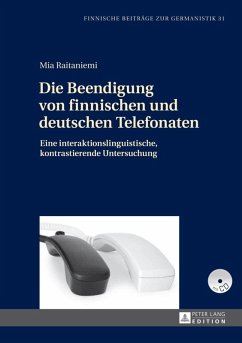 Die Beendigung von finnischen und deutschen Telefonaten (eBook, PDF) - Raitaniemi, Mia