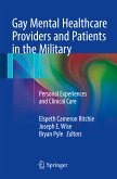 Gay Mental Healthcare Providers and Patients in the Military (eBook, PDF)