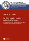 Das Kunsthochschullehrernebentaetigkeitsrecht (eBook, PDF)
