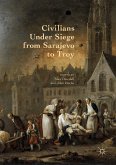 Civilians Under Siege from Sarajevo to Troy (eBook, PDF)