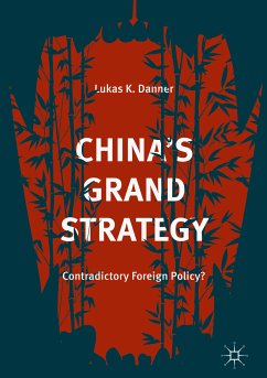 China’s Grand Strategy (eBook, PDF) - Danner, Lukas K.