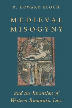 Cover Medieval Misogyny and the Invention of Western Romantic Love (eBook, ePUB)