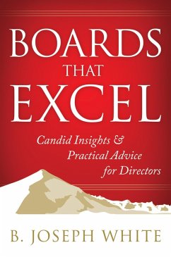 Boards That Excel (eBook, ePUB) - White, B. Joseph