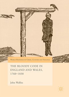 The Bloody Code in England and Wales, 1760–1830 (eBook, PDF) - Walliss, John