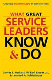 What Great Service Leaders Know and Do (eBook, ePUB)