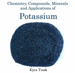Cover Chemistry, Compounds, Minerals and Applications of Potassium (eBook, PDF)
