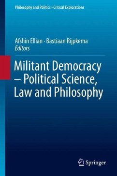 Militant Democracy ¿ Political Science, Law and Philosophy