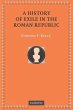 History of Exile in the Roman Republic... - Bild 1