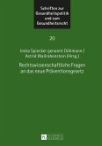 Rechtswissenschaftliche Fragen an das neue Praeventionsgesetz (eBook, ePUB)