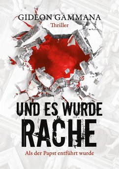 Und es wurde Rache - Gammana, Gideon