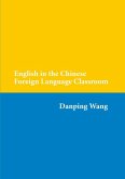 English in the Chinese Foreign Language Classroom (eBook, PDF)