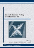 Materials Science, Testing and Informatics VII (eBook, PDF)