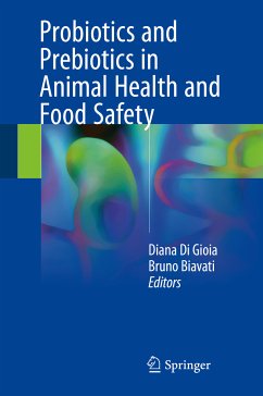 Probiotics and Prebiotics in Animal Health and Food Safety (eBook, PDF)