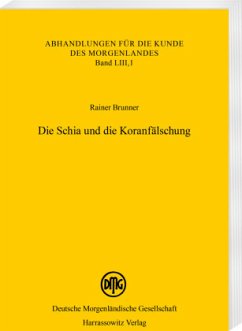 Die Schia und die Koranfälschung - Brunner, Rainer