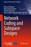 Network Coding and Subspace Designs (eBook, PDF)
