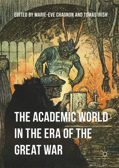 The Academic World in the Era of the Great War (eBook, PDF)