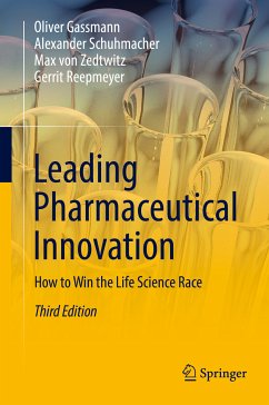Leading Pharmaceutical Innovation (eBook, PDF) - Gassmann, Oliver; Schuhmacher, Alexander; von Zedtwitz, Max; Reepmeyer, Gerrit