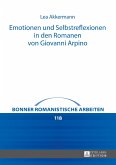 Emotionen und Selbstreflexionen in den Romanen von Giovanni Arpino (eBook, ePUB)