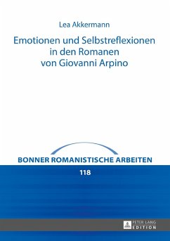 Emotionen und Selbstreflexionen in den Romanen von Giovanni Arpino (eBook, ePUB) - Lea Akkermann, Akkermann