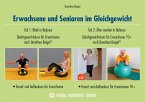 Erwachsene und Senioren im Gleichgewicht Erwachsene und Senioren im Gleichgewicht