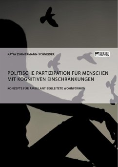 Politische Partizipation für Menschen mit kognitiven Einschränkungen - Zimmermann-Schneider, Katja