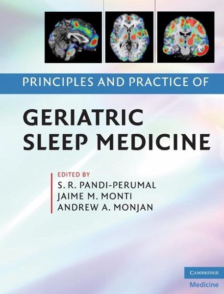 Principles and Practice of Geriatric Sleep Medicine (eBook, ePUB) Principles and Practice of Geriatric Sleep Medicine (eBook, ePUB)