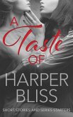 A Taste of Harper Bliss: Short Stories and Series Starters (eBook, ePUB)