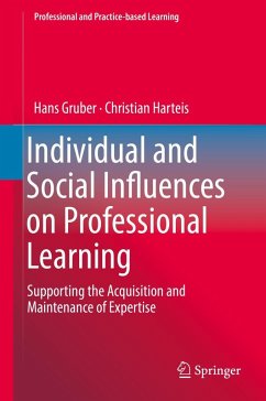 Individual and Social Influences on Professional Learning - Gruber, Hans;Harteis, Christian