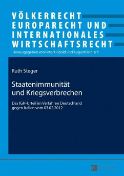 Staatenimmunitaet und Kriegsverbrechen (eBook, PDF) - Steger, Ruth