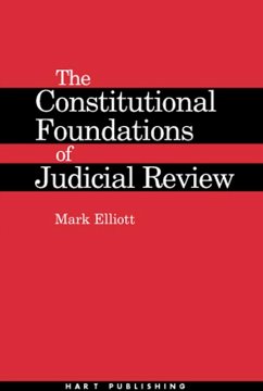 The Constitutional Foundations of Judicial Review (eBook, PDF) - Elliott, Mark
