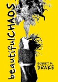 Beautiful Chaos (eBook, ePUB)