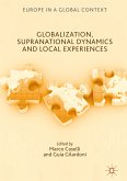 Globalization, Supranational Dynamics and Local Experiences (eBook, PDF)