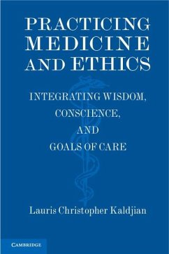 Cover Practicing Medicine and Ethics (eBook, ePUB)