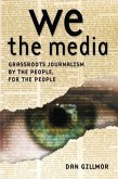 We the Media (eBook, PDF)