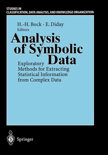 Analysis of Symbolic Data (eBook, PDF) Analysis of Symbolic Data (eBook, PDF)