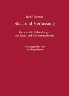 Staat und Verfassung - Isensee, Josef