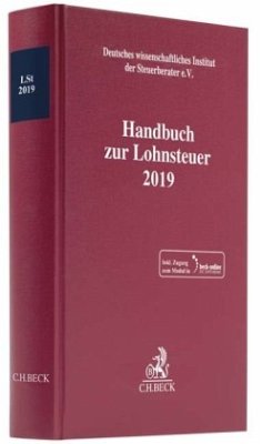 Handbuch zur Lohnsteuer 2019, m. 1 Buch, m. 1 Online-Zugang