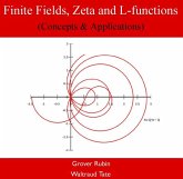 Finite Fields, Zeta and L-functions (Concepts & Applications) (eBook, PDF) Finite Fields, Zeta and L-functions (Concepts & Applications) (eBook, PDF)