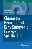 Chromatin Regulation of Early Embryonic Lineage Specification (eBook, PDF)