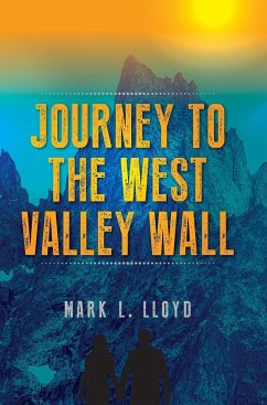 Journey to the West Valley Wall - Lloyd, M. L.