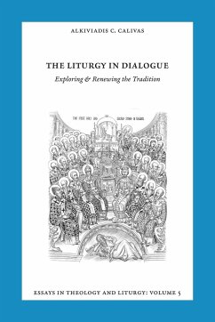 Essays in Liturgy and Theology, Volume 5 - Calivas, Alkiviadis C